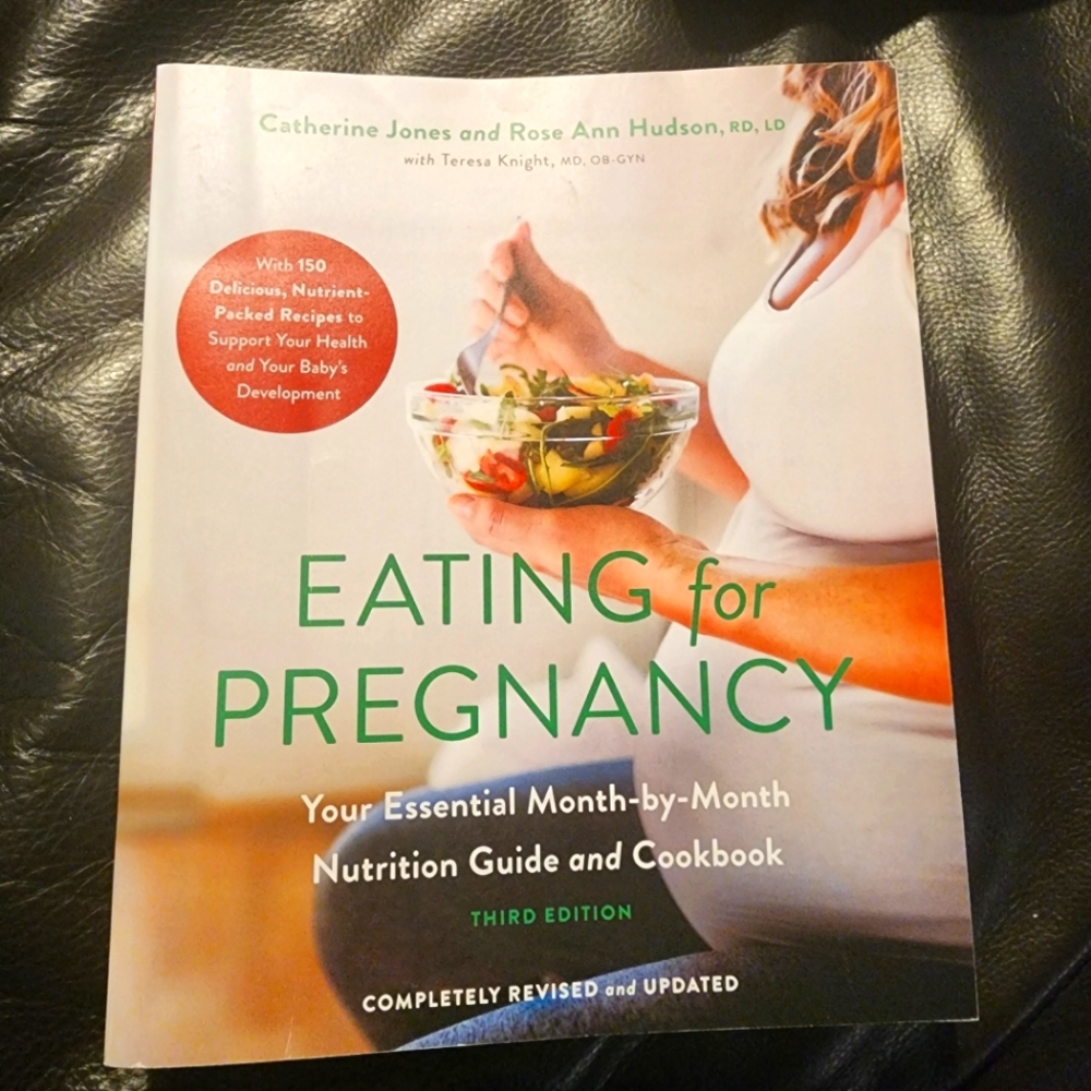 Eating for pregnancy book, third edition